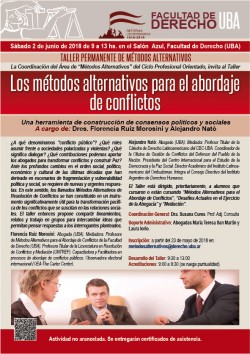 Los métodos alternativos para el abordaje de conflictos. Una herramienta de construcción de consensos políticos y sociales