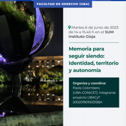 Memoria para seguir siendo: Identidad, territorio y autonomía