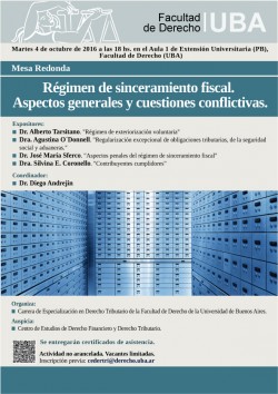 Mesa Redonda - Régimen de sinceramiento fiscal. Aspectos generales y cuestiones conflictivas.