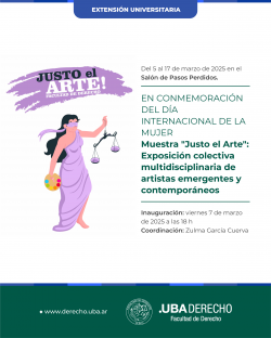 Muestra en conmemoración por el Día Internacional de la Mujer Trabajadora: "Justo el Arte"