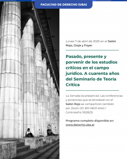 Pasado, presente y porvenir de los estudios críticos en el campo jurídico. A cuarenta años del Seminario de Teoría Crítica
