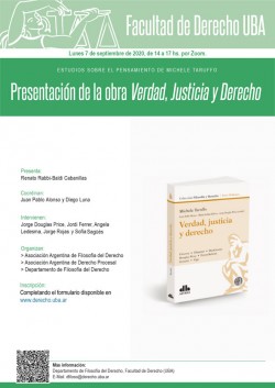 Presentación de la obra <i>Verdad, Justicia y Derecho</i> (Estudios sobre el pensamiento de Michele Taruffo)