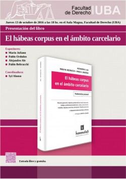 Presentación de libro <i>El Hábeas Corpus en el ámbito carcelario</i>