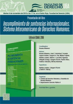 Presentación de libro <i>Incumplimiento de sentencias internacionales. Sistema Interamericano de Derechos Humanos</i>. Editorial EDIAR, 2018