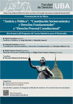 Presentación de libros <i>Justicia y Política</i>, <i>Constitución Socioeconómica</i> y <i>Derechos Fundamentales y Derecho Procesal Constitucional</i>