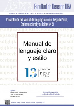 Presentación del <i>Manual de lenguaje claro del Juzgado Penal, Contravencional y de Faltas Nº 13 de la Ciudad Autónoma de Buenos Aires</i>