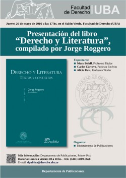 Presentación del libro "Derecho y Literatura", compilado por el Dr. Jorge Roggero