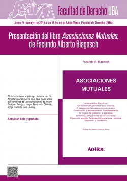 Presentación del libro <i>Asociaciones Mutuales</i>, de Facundo Alberto Biagosch