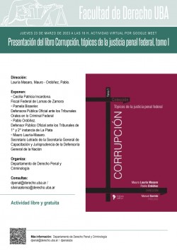 Presentación del libro <i>Corrupción, tópicos de la justicia penal federal, tomo I</i>