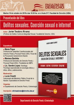 Presentación del libro <i>Delitos sexuales. Coerción sexual e internet</i>