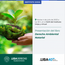 Presentación del libro <i>Derecho Ambiental Notarial</i>