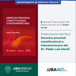 Presentación del libro <i>Derecho procesal constitucional e interamericano</i> del Dr. Pablo Luis Manili