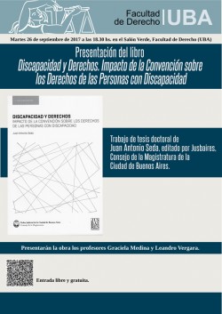 Presentación del libro <i>Discapacidad y Derechos. Impacto de la Convención sobre los Derechos de las Personas con Discapacidad</i>