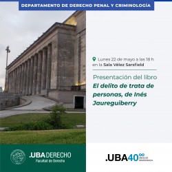 Presentación del libro <i>El delito de trata de personas</i>, de Inés Jaureguiberry