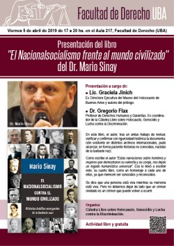 Presentación del libro <i>El Nacionalsocialismo frente al mundo civilizado</i>, del Dr. Mario Sinay