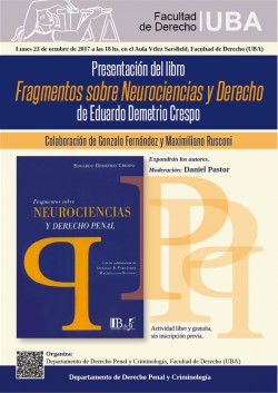 Presentación del libro <i>Fragmentos sobre Neurociencias y Derecho</i> de Eduardo Demetrio Crespo