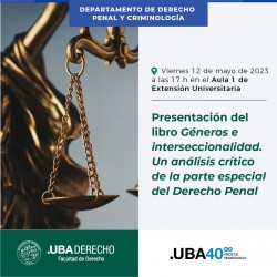 Presentación del libro <i>Géneros e interseccionalidad. Un análisis crítico de la parte especial del Derecho Penal</i>