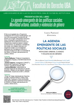 Presentación del libro <i>La agenda emergente de las políticas sociales. Movilidad urbana, cuidado y violencias de género</i>