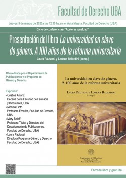 Presentación del libro <i>La Universidad en clave de género. A 100 años de la reforma universitaria</i>, compilado por Laura Pautassi y Lorena Balardini