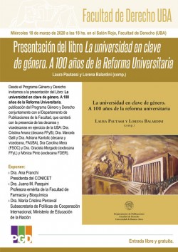 Presentación del libro <i>La universidad en clave de género. A 100 años de la Reforma Universitaria</i>