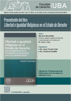 Presentación del libro <i>Libertad e Igualdad Religiosas en el Estado de Derecho</i>