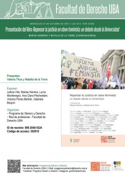 Presentación del libro <i>Repensar la justicia en clave feminista: un debate desde la Universidad</i>, de Marisa Herrera y Natalia de la Torre (coordinadoras)