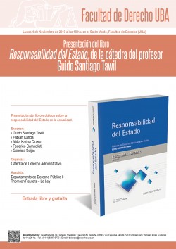 Presentación del libro <i>Responsabilidad del Estado</i>, de la cátedra del profesor Guido Santiago Tawil