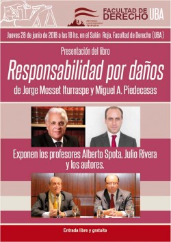 Presentación del libro <i>Responsabilidad por daños</i>, de Jorge Mosset Iturraspe y Miguel A. Piedecasas