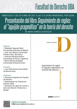 Presentación del libro <i>Seguimiento de reglas: el "aguijón pragmático" en la teoría del derecho</i>, de María Gabriela Scataglini