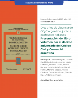 Presentación del libro <i>Volumen por el décimo aniversario del Código Civil y Comercial argentino</i>