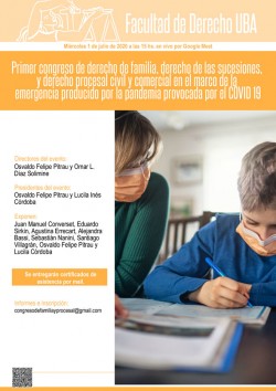Primer congreso de derecho de familia, derecho de las sucesiones, y derecho procesal civil y comercial en el marco de la emergencia producido por la pandemia provocada por el COVID 19