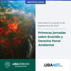 Primeras jornadas sobre Ecocidio y Derecho Penal Ambiental