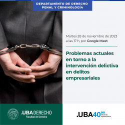 Problemas actuales en torno a la intervención delictiva en delitos empresariales