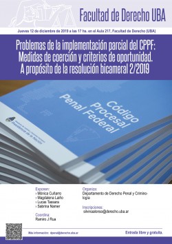Problemas de la implementación parcial del CPPF: Medidas de coerción y criterios de oportunidad. A propósito de la resolución bicameral 2/2019