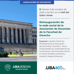Reinauguración de la sede social de la Asociación de Docentes de la Facultad de Derecho