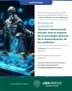 Seminario de Investigación: "Derecho Internacional Privado ante el impacto de la tecnología: dilemas de la deslocalización de los conflictos"
