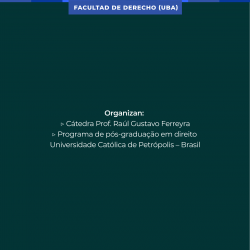 Seminario internacional de integración académica UBA - UCP. 40 años de democracia constitucional en Argentina y 35 años de la Constitución de Brasil