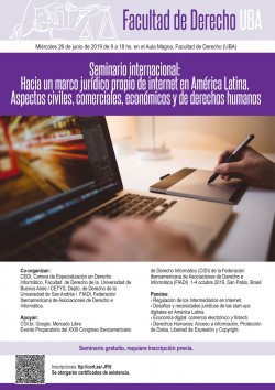 Seminario internacional: Hacia un marco jurídico propio de Internet en América Latina. Aspectos civiles, comerciales, económicos y de derechos humanos