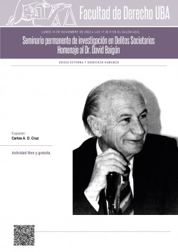 Seminario permanente de investigaciÃ³n en Delitos Societarios - Homenaje al Dr. David BaigÃºn