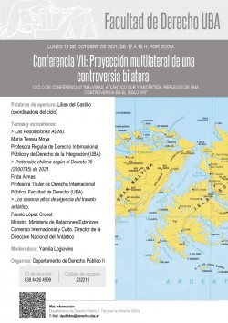 Séptima conferencia "Malvinas, Atlántico Sur y Antártida. Reflejos de una controversia de soberanía en el siglo XXI": Proyección multilateral de una controversia bilateral