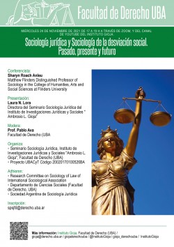 Sociología jurídica y Sociología de la desviación social. Pasado, presente y futuro
