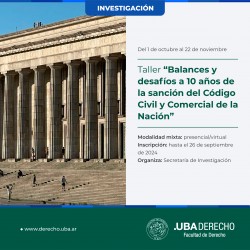 Taller "Balances y desafíos a 10 años de la sanción del Código Civil y Comercial de la Nación"