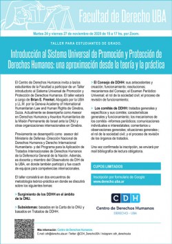 Taller para estudiantes de grado. Introducción al Sistema Universal de Promoción y Protección de Derechos Humanos: una aproximación desde la teoría y la práctica