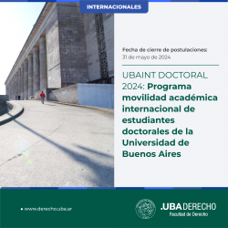 UBA INT DOCTORAL 2024: Programa movilidad académica internacional de estudiantes doctorales de la Universidad de Buenos Aires