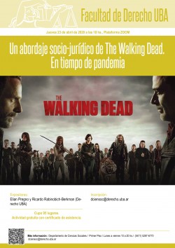 Un abordaje socio-jurídico de <i>The Walking Dead</i>. En tiempo de pandemia