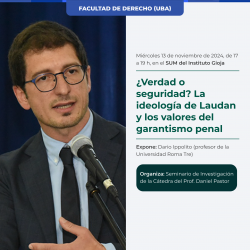 ¿Verdad o seguridad? La ideología de Laudan y los valores del garantismo penal