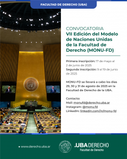 VII Edición del Modelo de Naciones Unidas de la Facultad de Derecho (MONU-FD)