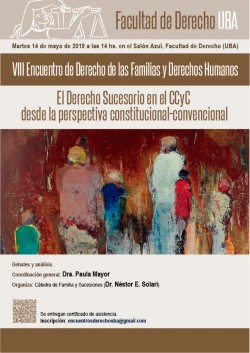 VIII Encuentro de Derecho de las Familias y Derechos Humanos: El Derecho Sucesorio en el CCyC desde la perspectiva constitucional-convencional