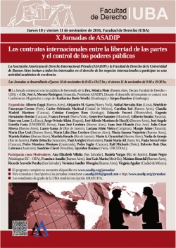 X Jornadas de ASADIP: "Los contratos internacionales entre la libertad de las partes y el control de los poderes públicos"