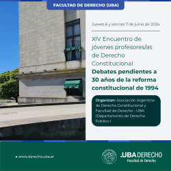 XIV Encuentro de jóvenes profesores/as de Derecho Constitucional: Debates pendientes a 30 años de la reforma constitucional de 1994